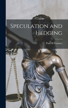 Hardcover Speculation and Hedging Book