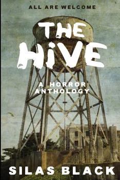The Hive: Horror Anthology