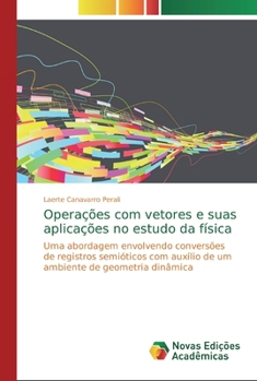 Paperback Operações com vetores e suas aplicações no estudo da física [Portuguese] Book