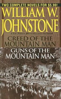 Mass Market Paperback Creed of the Mountain Man/Guns of the Mountain Man Book