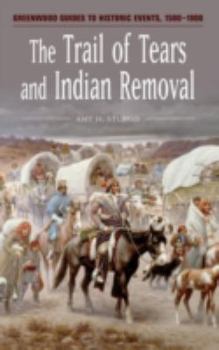 Hardcover The Trail of Tears and Indian Removal Book