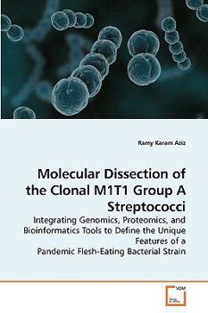 Paperback Molecular Dissection of the Clonal M1T1 Group A Streptococci Book