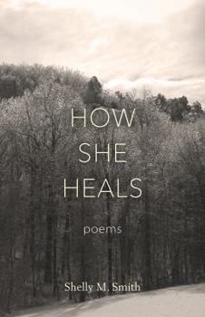 Paperback How She Heals Book