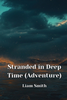 Paperback Stranded in Deep Time (Adventure) Book