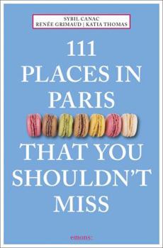 Paperback 111 Places in Paris That You Shouldn't Miss Book