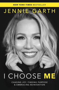 Hardcover I Choose Me: Chasing Joy, Finding Purpose & Embracing Reinvention Book