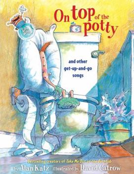 Hardcover On Top of the Potty: On Top of the Potty Book
