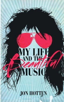 Paperback My Life And The Beautiful Music Book