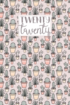 Paperback 2020: Diary Weekly Planner Journal WO2P Week on 2 Pages Horizontal with Notes - Cacti Cactus Succulents Pattern Book