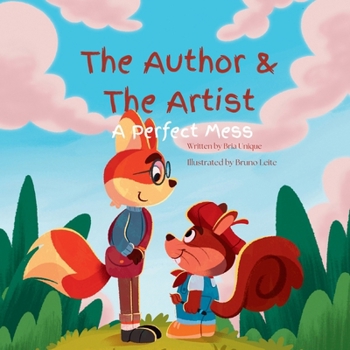 The Author & The Artist: A Perfect Mess