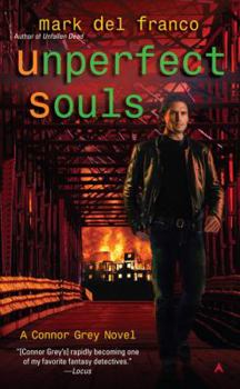 Unperfect Souls (Connor Grey, #4) - Book #4 of the Connor Grey