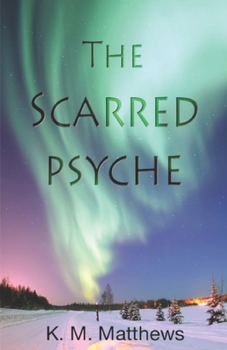 Paperback The Scarred Psyche Book