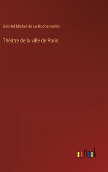 Hardcover Théâtre de la ville de Paris [French] Book