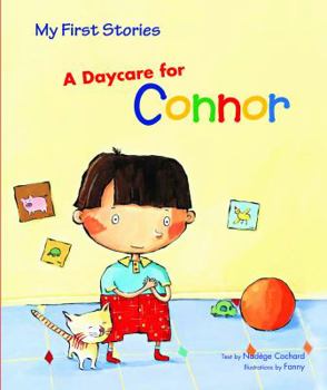 Library Binding A Daycare for Connor Book