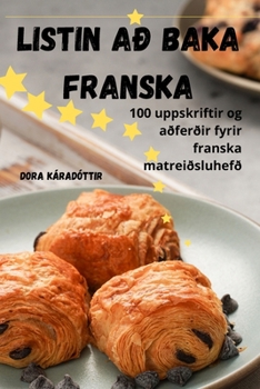 Paperback Listin að baka franska [Icelandic] Book