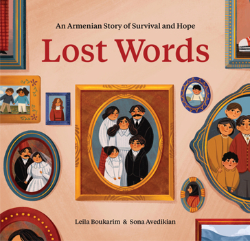 Hardcover Lost Words: An Armenian Story of Survival and Hope Book