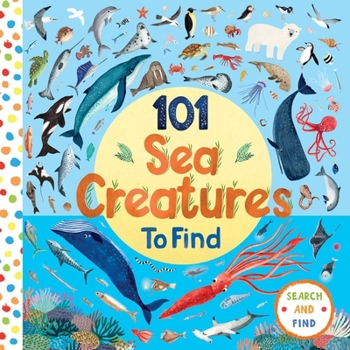 Board book 101 Sea Creatures to Find Book