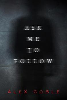 Paperback Ask Me To Follow Book