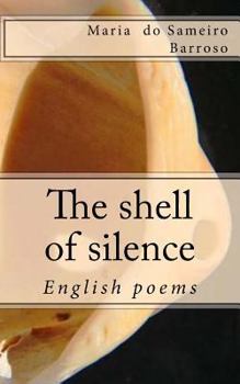 Paperback The shell of silence: English poems Book