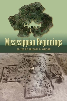 Paperback Mississippian Beginnings Book
