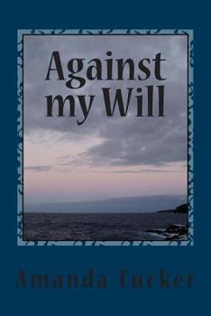 Paperback Against my Will Book