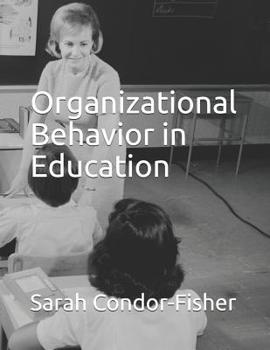 Paperback Organizational Behavior in Education Book