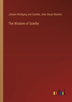 Paperback The Wisdom of Goethe Book