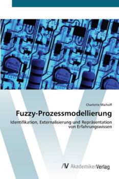 Paperback Fuzzy-Prozessmodellierung [German] Book