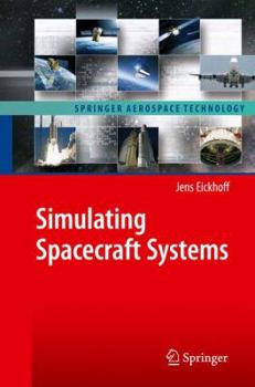 Hardcover Simulating Spacecraft Systems Book