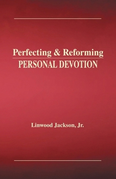 Paperback Perfecting & Reforming Personal Devotion Book