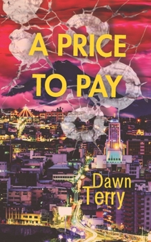 A Price To Pay (Enticing Dangers)