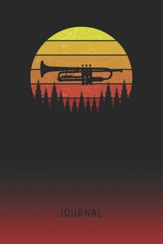 Journal: Blank Trumpet Personal Writing Diary | Old School Retro Vintage Sunset 80s Cover | Daily Journalism Diaries for Journalists & Writers | ... Set Goals & Write about your Life & Interests