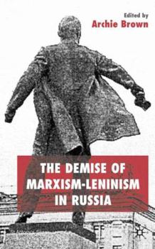 Paperback The Demise of Marxism-Leninism in Russia Book