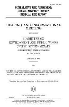 Paperback Comparative risk assessment: Science Advisory Board's residual risk report Book