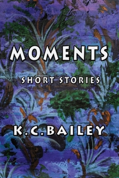 Paperback Moments: Short Stories Book