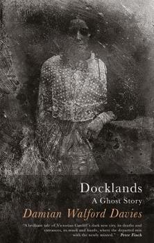 Paperback Docklands: A Ghost Story Book