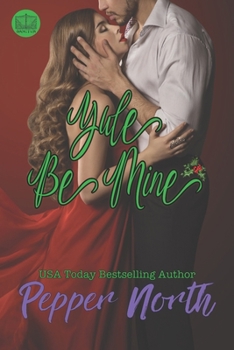 Paperback Yule Be Mine Book