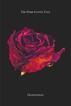 Paperback The Dark Loving Tale Book