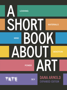 Paperback A Short Book about Art: Expanded Edition Book