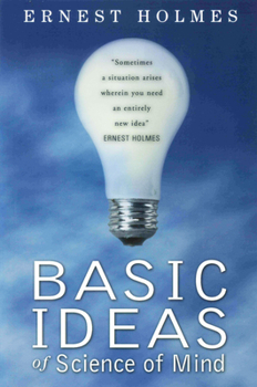 Paperback Basic Ideas of Science of Mind Book