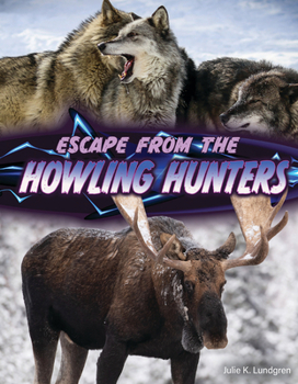 Paperback Escape from the Howling Hunters Book