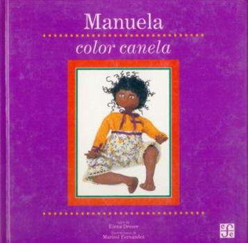 Hardcover Manuela Color Canela = Manuela, Color of Cinnamon [Spanish] Book
