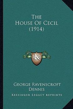 Paperback The House Of Cecil (1914) Book