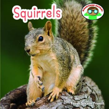 Squirrels - Book  of the Backyard Safari