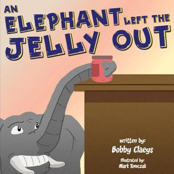 Paperback An Elephant Left the Jelly Out Book