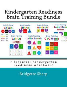 Paperback Kindergarten Readiness Brain Training Bundle: 7 Essential Kindergarten Readiness Workbooks Book