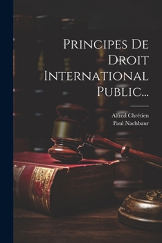 Paperback Principes De Droit International Public... [French] Book