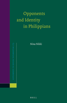 Hardcover Opponents and Identity in Philippians Book