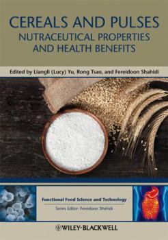 Hardcover Cereals and Pulses: Nutraceutical Properties and Health Benefits Book