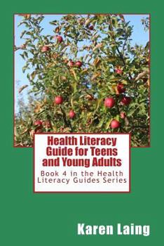 Paperback Health Literacy Guide for Teens and Young Adults Book